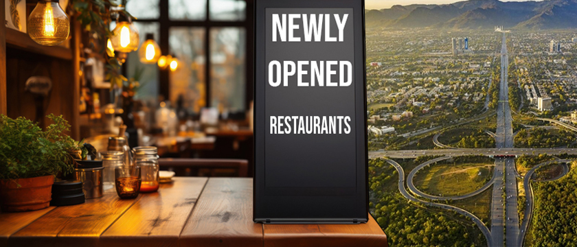 Best Newly Opened Restaurants in islamabad 2024